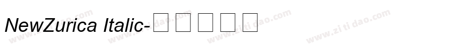 NewZurica Italic字体转换